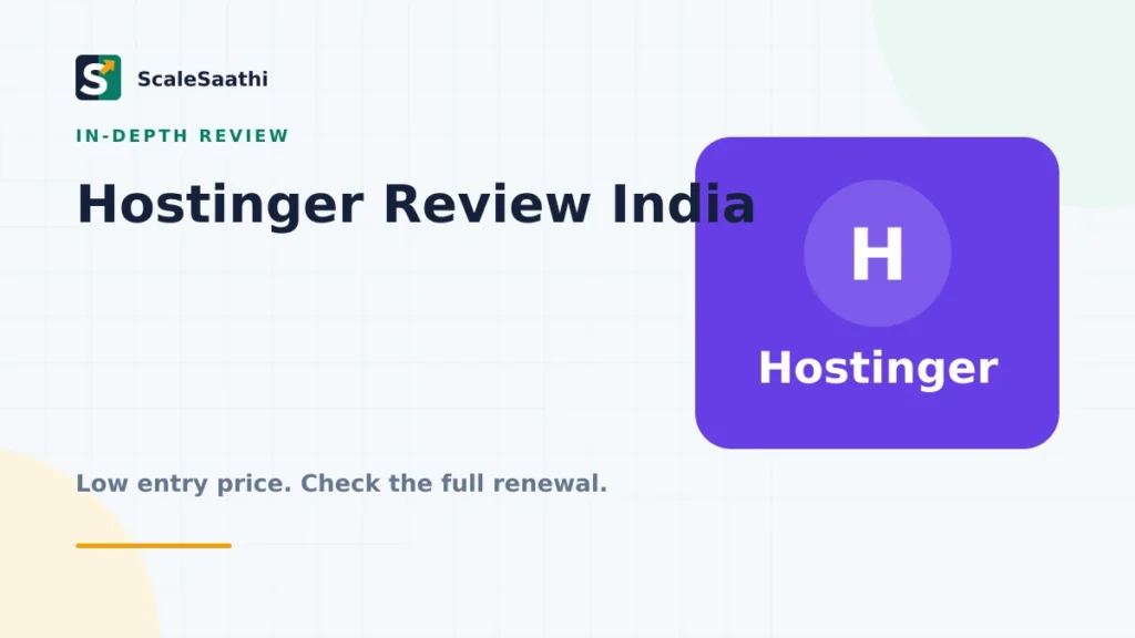 Hostinger review India: low entry price, long commitment — ScaleSaathi featured graphic